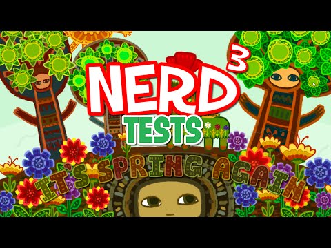Nerd³ Tests... It's Spring Again