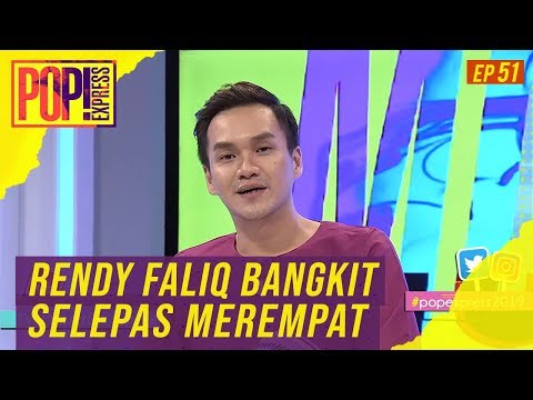 Pop! Express (2019) | Ep 51 - Rendy Faliq Bangkit Selepas Merempat