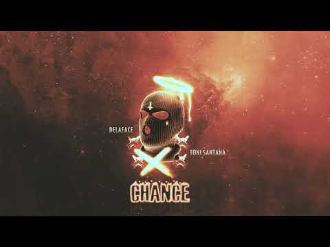 DELAFACE x TONI VRS - CHANCE