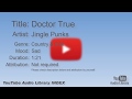 Doctor True Jingle Punks Country Folk Sad YouTube Audio Library BGM