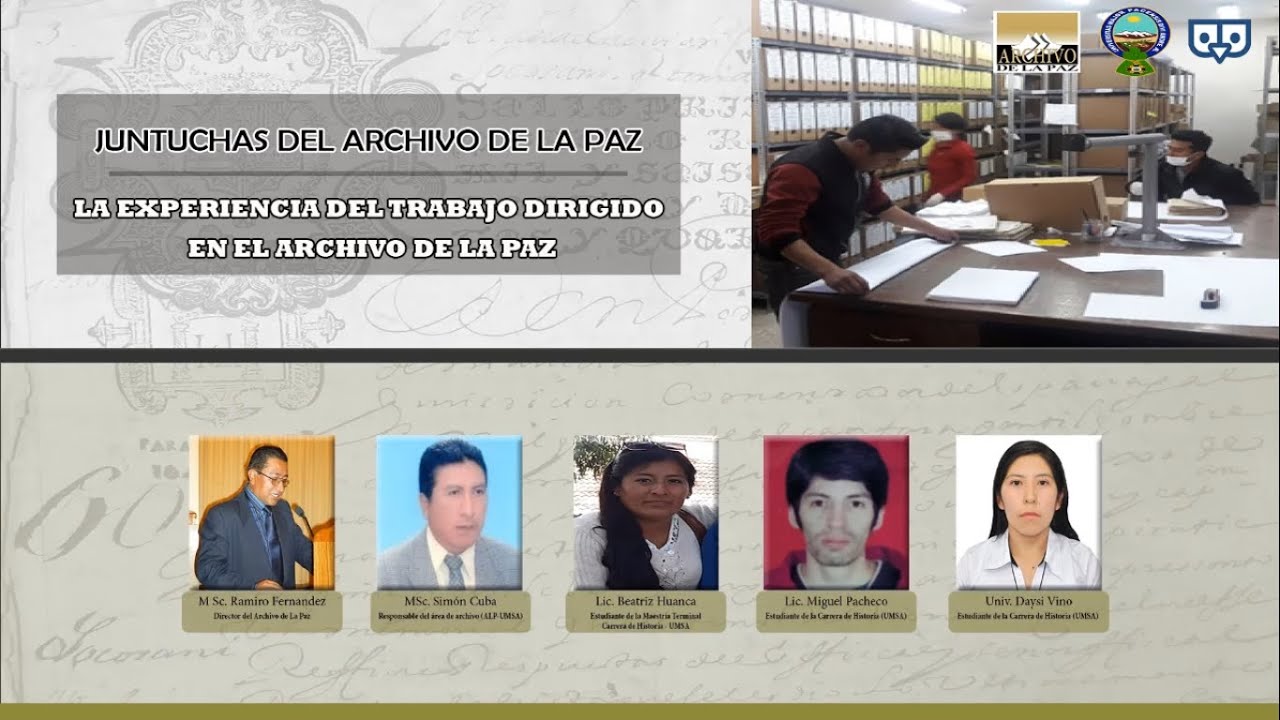 5ª Juntucha del Archivo de La Paz: "La experiencia del trabajo dirigido en el Archivo de La Paz"