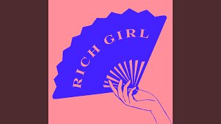 Rich Girl (Extended Mix)