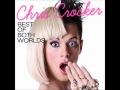 Chris Crocker - Best of Both Worlds 