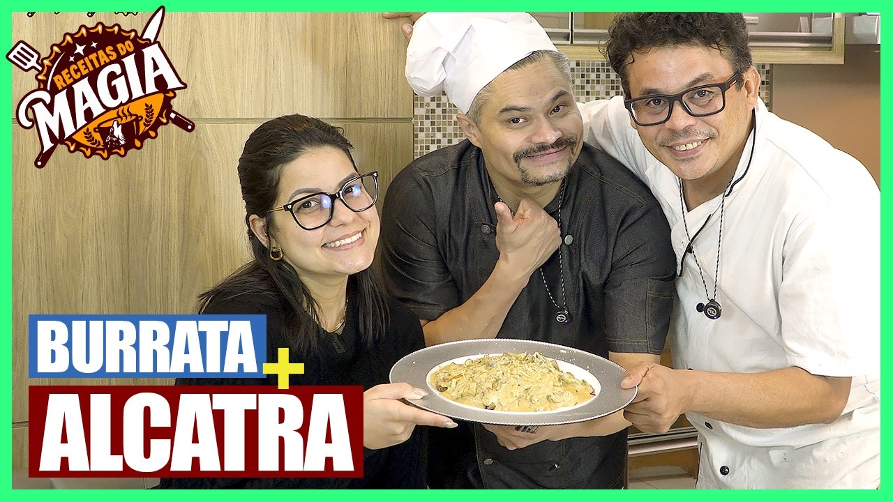 RECEITAS DO MAGIA - BURRATA + ALCATRA