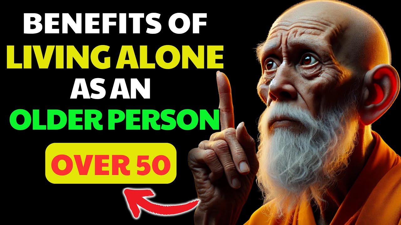 Things They Don’t Tell You About Living Alone as an Older Person | Buddhist Teachings