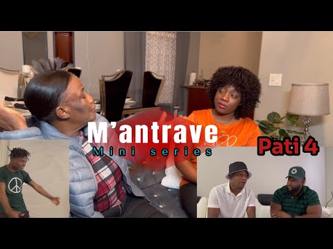 M’antrave pati 4 ( mini series 2025 )