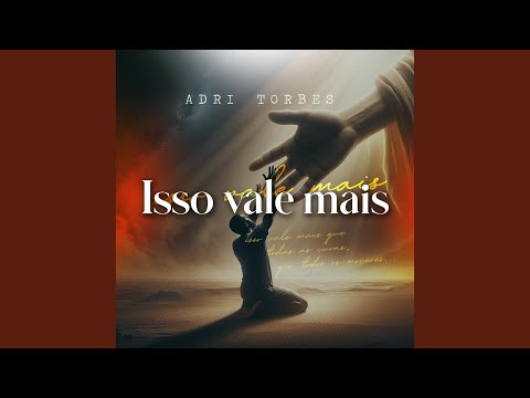 Isso Vale Mais - Adri Torbes