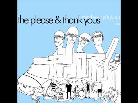 The Please & Thank You's 
