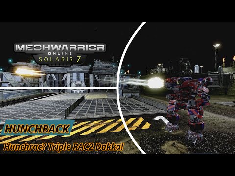 Mechwarrior Online - Hunchback - Hunchrac? Triple RAC2 Dakka!