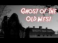 Ghost of the Old West