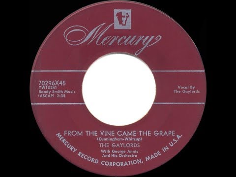 1954 HITS ARCHIVE: From The Vine Came The Grape - Gaylords