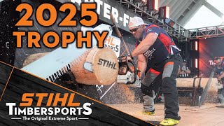 FULL 2025 STIHL TIMBERSPORTS® North American Trophy Championship