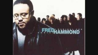 Fred Hammond &amp; R.F.C. ~ Shout Unto God