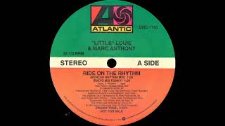 Louie Vega &amp; Marc Anthony - Ride On The Rhythm (1991)