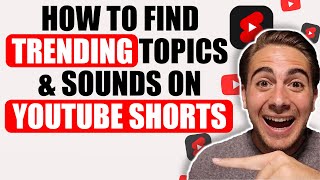 How To Find Trending Topics and Sounds on YouTube Shorts (GUARANTEED TO GO VIRAL)