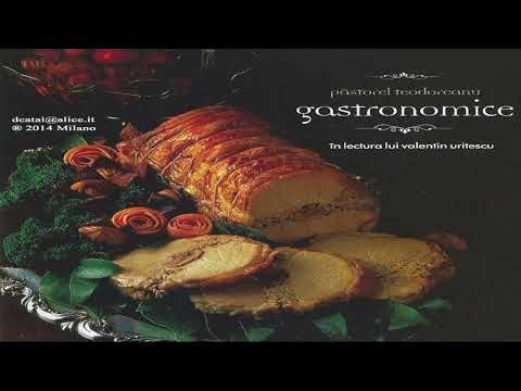 Păstorel Teodoreanu GASTRONOMICE vol. I