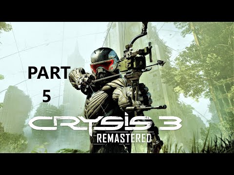 Crysis 3 Remastered Walkthrough Part 5 PC 4K