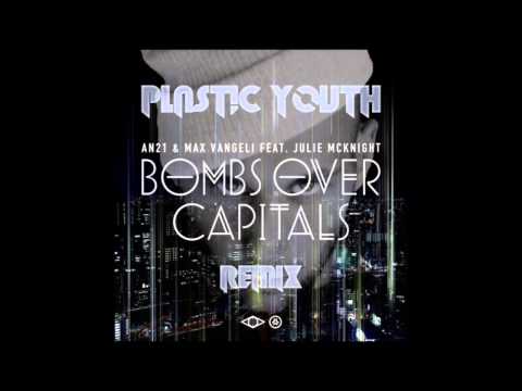 Bombs Over Capitals (Plast!C Youth RMX) feat. Julie Mcknight and Chris Joker
