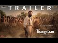 Thangalaan Trailer Malayalam Chiyaan Vikram K E Gnanavelraja Pa Ranjith G V PrakashKumar