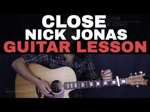 Close - Nick Jonas