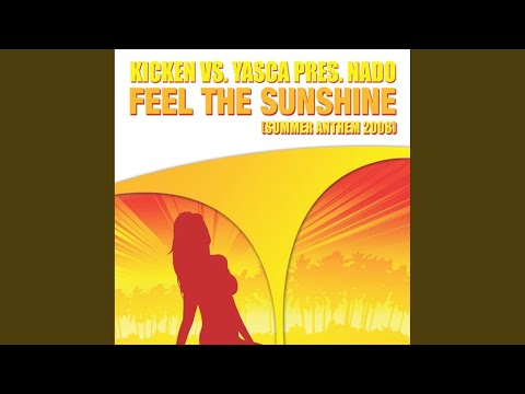 Feel The Sunshine (Summer Anthem 2008) (Extended Mix)