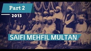 preview picture of video 'Saifi Mehfil Multan 2013 Part 2-2'