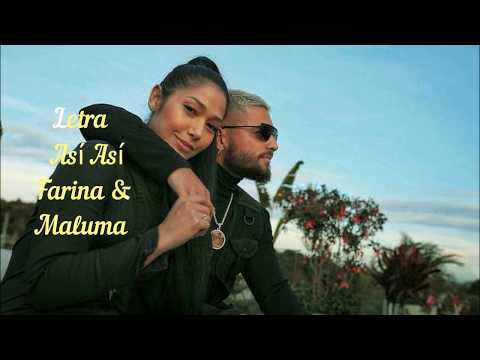 Letra   Así Así   Farina & Maluma