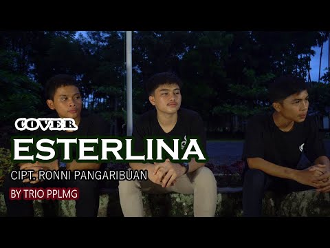 ESTERLINA(Dipopulerkan D'BELLSING TRIO)