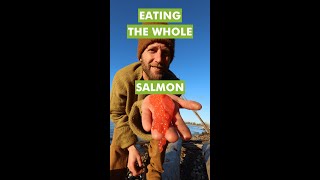 Eating the Whole Salmon