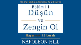 Düşün ve Zengin Ol. Başarının 13 kuralı. Bölüm III.  Napoleon Hill. Sesli kitap