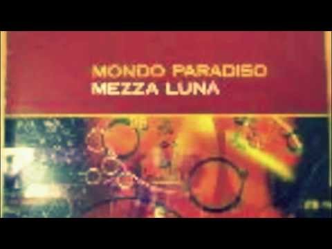 Mondo Paradiso ‎-- Mezza Luna Label (Ils Crash Mix)