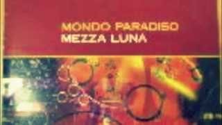 Mondo Paradiso ‎-- Mezza Luna Label (Ils Crash Mix)