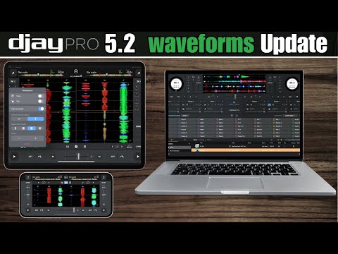 Djay Pro 5.2 waveforms Update