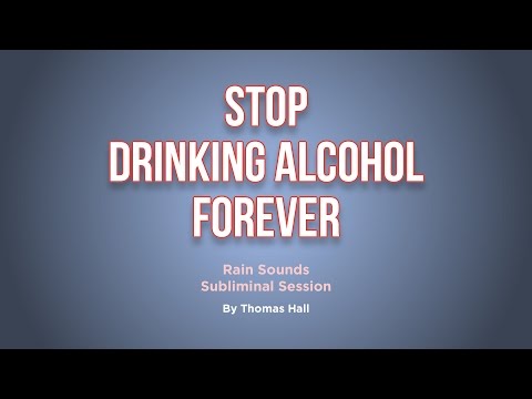 Stop Drinking Alcohol Forever - Rain Sounds Subliminal Session - By Minds in Unison