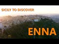 Underrated Cities In Italy Enna Sicily One Of The Best Town In Sicily