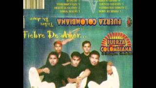Fuerza Colombiana Fiebre de Amor