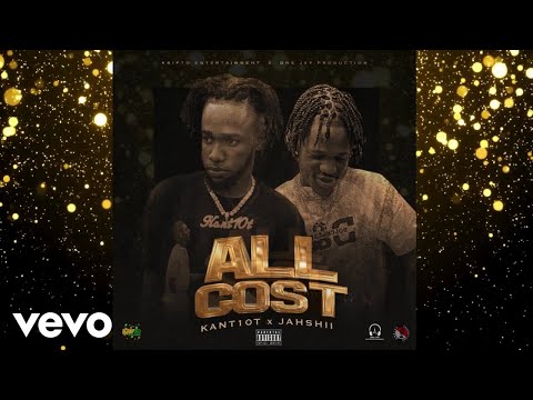 Jahshii , Kant10t - All Cost (Official Audio)