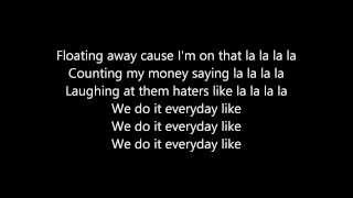 La La La *HOT NEW LYRICS* - Dorrough ft. Wiz Khalifa (Prod. by Play-N-Skillz)