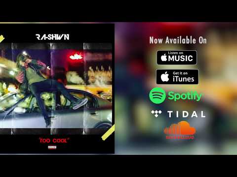 RA-SHWN - TOO COOL (LYRIC VIDEO)