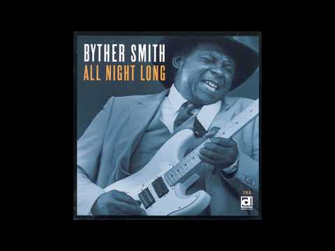 Byther Smith -All night Long (Full album)