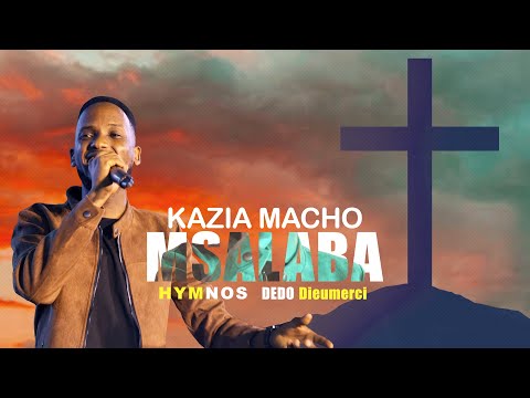 Hymnos - Kazia Macho Msalaba (Bado Kuna Matumaini) - Dedo Dieumerci