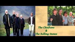 The Rocky Road To Dublin - The Chieftans &amp; The Rolling Stones