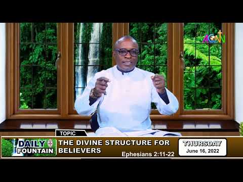 DAILY FOUNTAIN DEVOTIONAL OF JUNE 16, 2022 - THE REV'D CANON EMMANUEL C. NWANEKWU