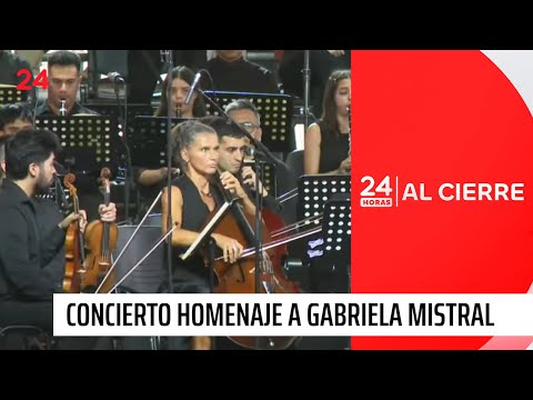 Concierto por la Hermandad rindió homenaje a Gabriela Mistral | 24 Horas TVN Chile