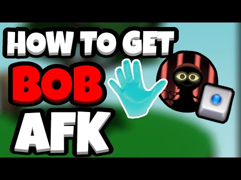 You Can Get BOB AFK!? How To Do It! | Tresham Gaming