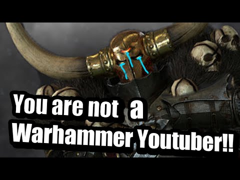 How Can you Call yourself  'Warhammer' Youtuber If You not make 'Chaos Warriors' Content! Tarriff!!