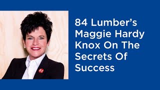84 Lumber BrandVoice Culture People Teamwork 84 Lumber’s Maggie Hardy