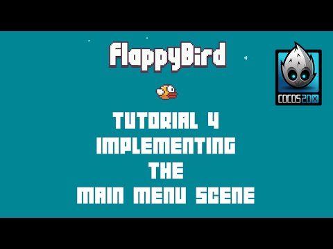 Cocos2d x Flappy Bird C Tutorial 4 Implementing The Main Menu Scene