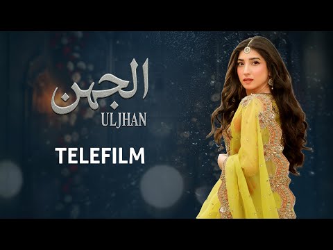 Uljhan – Short Film | Mariyam Nafees,  Ali Abbas | Romantic Love Story | Telefilm | LTN Family