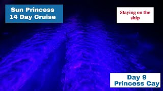 SUN PRINCESS DAY 9 - Princess Cay, Does It Need an Update? 